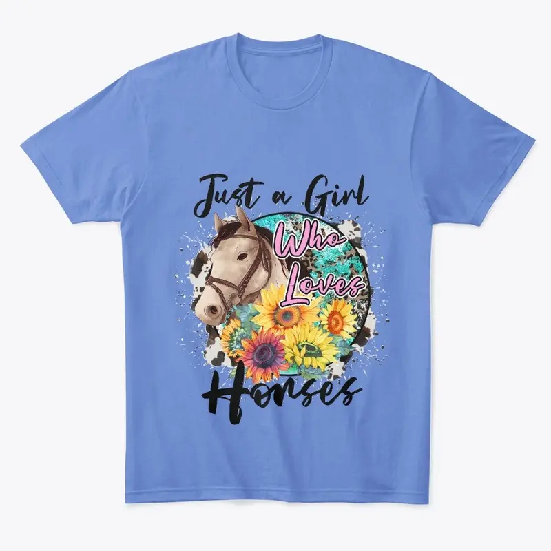 Just a Girl Who Loves Horses